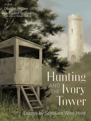 cover image of Hunting and the Ivory Tower